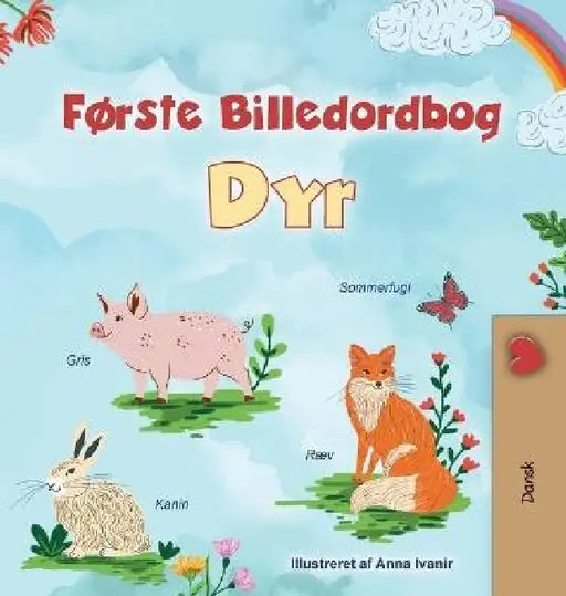 First Picture Dictionary - Animals (Danish Children's Book) by Kidkiddos Books
