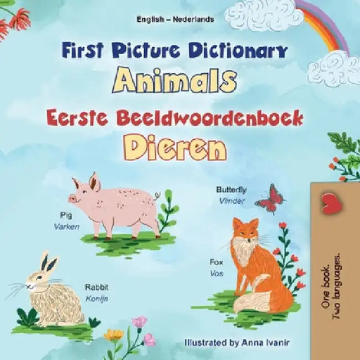 First Picture Dictionary - Animals (English Dutch Bilingual Children's Book) by Books, Kidkiddos