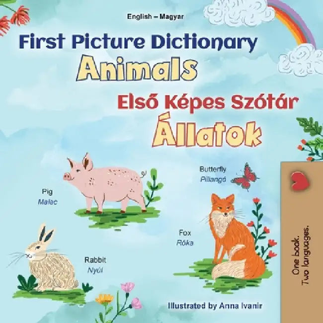 First Picture Dictionary - Animals (English Hungarian Bilingual Children's Book) by Books, Kidkiddos