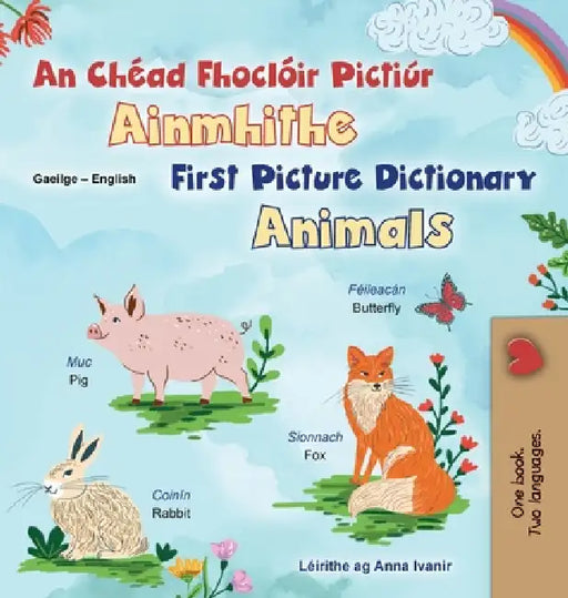 First Picture Dictionary - Animals (Irish English Bilingual Children's Book) by Kidkiddos Books