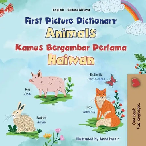 First Picture Dictionary - Animals (English Malay Bilingual Children's Book) by Books, Kidkiddos