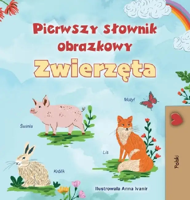 First Picture Dictionary - Animals (Polish Children's Book) by Kidkiddos Books