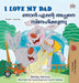 I Love My Dad (English Malayalam Bilingual Book) by Shelley Admont, Kidkiddos Books
