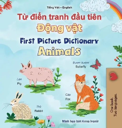 First Picture Dictionary - Animals (Vietnamese English Bilingual Children's Book) by Books, Kidkiddos