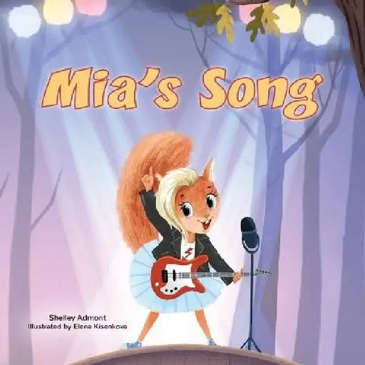 Mia's Song: A Children's Book About Following Your Dreams by Shelley Admont, Kidkiddos Books