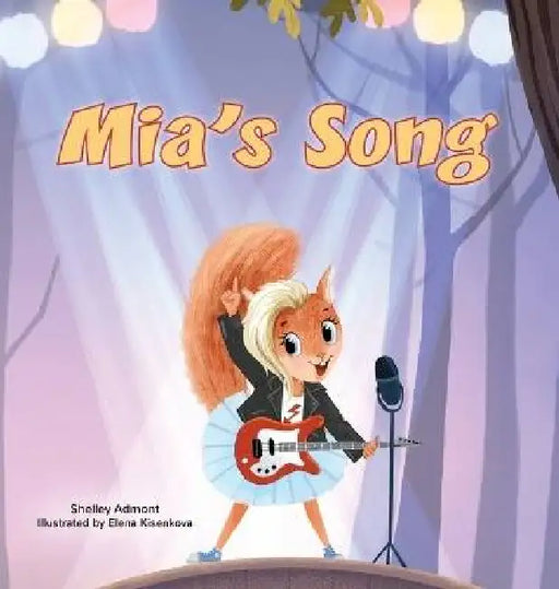 Mia's Song: A Children's Book About Following Your Dreams by Shelley Admont, Kidkiddos Books