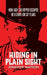 Hiding in Plain Sight: How Jack the Ripper Escaped Detection for 137 Years by Jennifer Watson