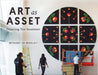 Art as Asset: Preserving Your Investment by Mikelait, Bethany Jo
