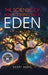 The Science of How to Bring Back Eden by Barry Aubin