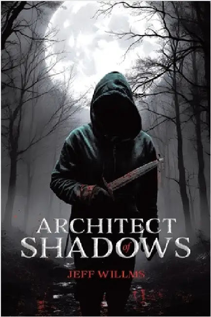 Architect of Shadows by Willms, Jeff