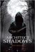 Architect of Shadows by Willms, Jeff
