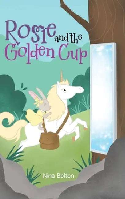 Rosie and the Golden Cup by Nina Bolton