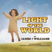 Light of the World by James J. Williams, Veronika Hipolito, Alfred Galaroza