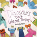 Dinosaurs Don't Wear Dresses by Amanda Abah