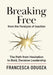 Breaking Free from the Paralysis of Inaction: The Path from Hesitation to Bold, Decisive Leadership by Francesca Oduoza