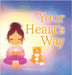 Your Heart's Way by Riccio, Vanessa