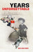 Years Unforgettable: A Vietnamese Upbringing by Bui Hai Hoa