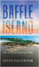 Baffle Island: The Land of Broken Time by Fullerton, Edith