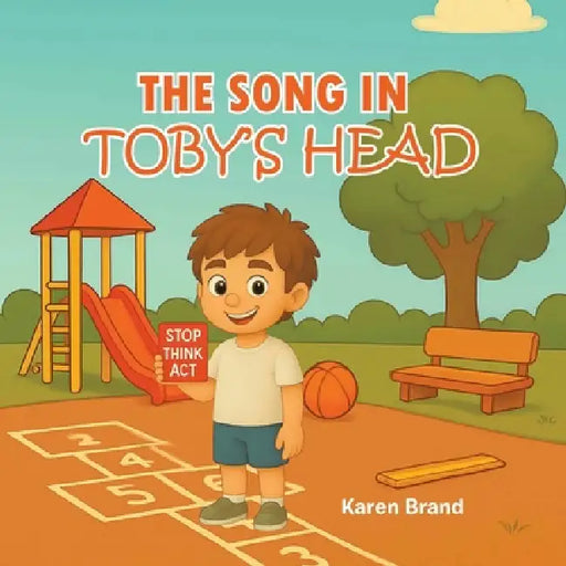 The Song in Toby's Head by Karen Brand