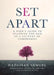 Set Apart: A Teen's Guide to Standing for God in a Culture of Compromise by Hadassah Samuel