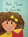 Maria Manners and The Please Note by Jyl Dedier, Hannah E. Noah