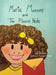 Maria Manners and The Please Note by Jyl Dedier, Hannah E. Noah