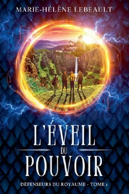 L'éveil du pouvoir by Marie-Hélène Lebeault