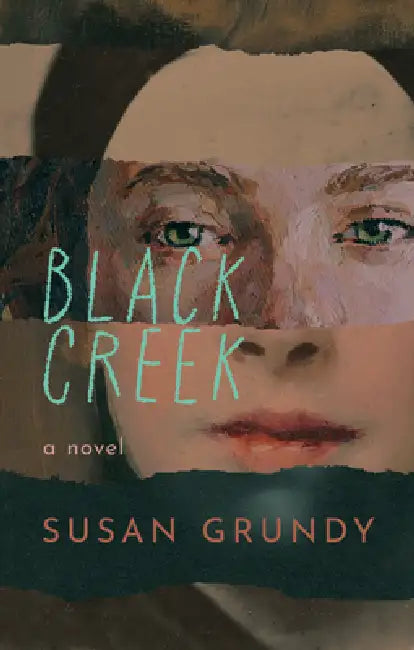 Black Creek by Susan Grundy