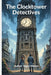 The Clocktower Detectives by Aqeel Ahmed