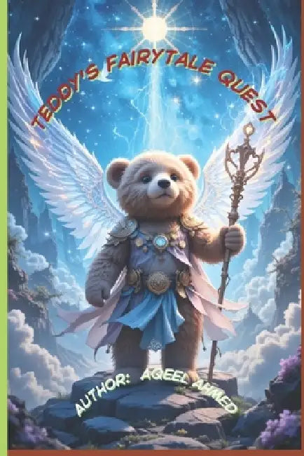 Teddy's Fairytale Quest by Aqeel Ahmed