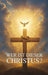 Who Is This Christ? by Jonathan L. McCune