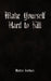 Make Yourself Hard to Kill by Matteo Barbucci