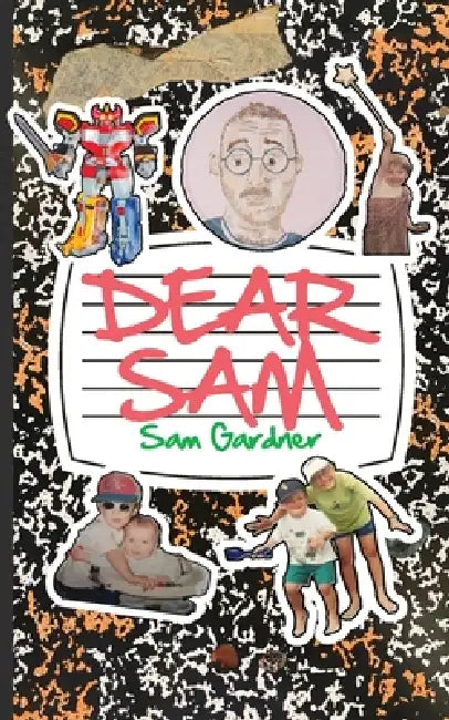 Dear Sam by Sam Gardner