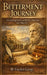 Betterment Journey: Overcoming Faults with Words of Wisdom from Plutarch by Tracilyn George