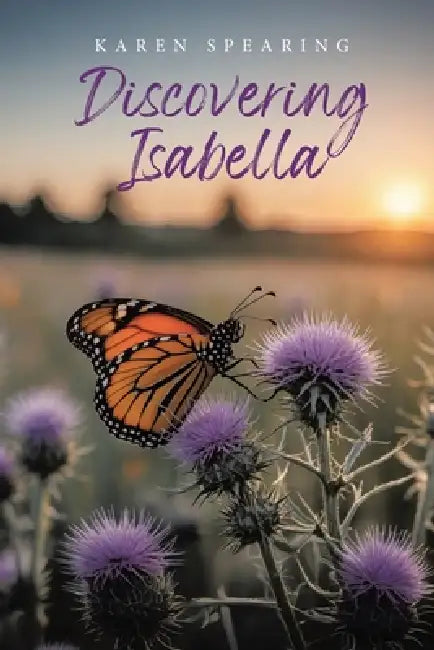 Discovering Isabella by Karen Spearing