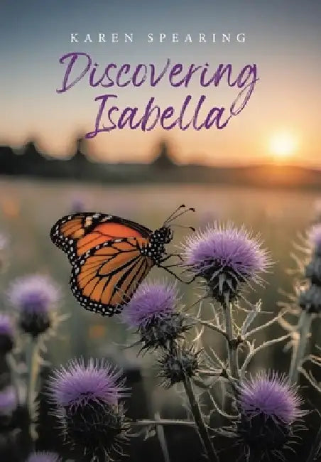 Discovering Isabella by Karen Spearing