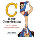 C Is for Cheerleading: An A-Z journey through Cheerleading by Katie Rizzi, Katie Rizzi