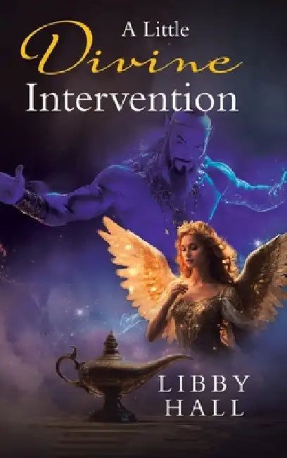 A Little Divine Intervention by Libby Hall