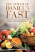 The Power of Daniel's Fast: Unlocking Spiritual Strength Through Wholesome Eating by Barbara Morgan Stewart