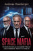 Space Mafia: The Battle Between an Accountable "Heaven" and an Unfettered "Skynet" in Orbital AI by Andreas Hamberger