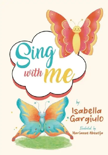 Sing with me by Isabella Gargiulo, Marianne Abenoja