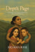 Depth Page: Finding the True Purpose of Existence after Losing Everything by Eucheria Bukie