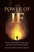 The Power of If: Divine Partnership to Experience the Power and Promises of God by Glenford Bingham