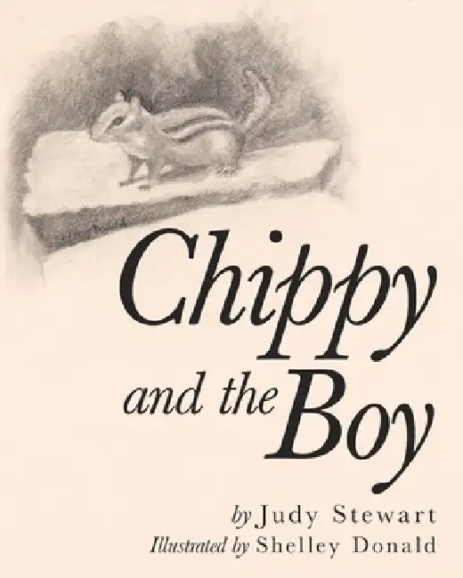 Chippy and the Boy by Judy Stewart, Shelley Donald