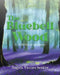 The Bluebell Wood: A childhood memory by Angela Viccars Senkiw, Alfred Galaroza