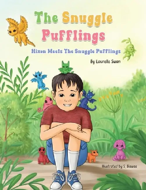 The Snuggle Pufflings: Nixon Meets the Snuggle Pufflings by Laurelle Swan, S. Biswas