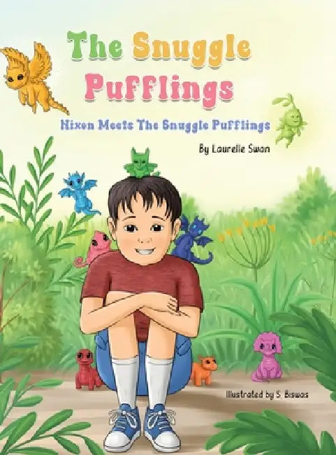 The Snuggle Pufflings: Nixon Meets the Snuggle Pufflings by Laurelle Swan, S. Biswas