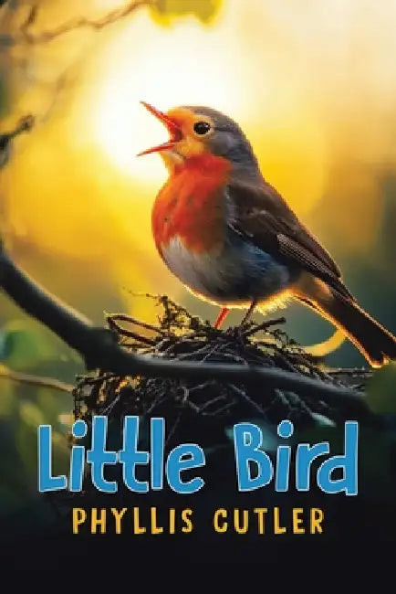 Little Bird by Phyllis Cutler