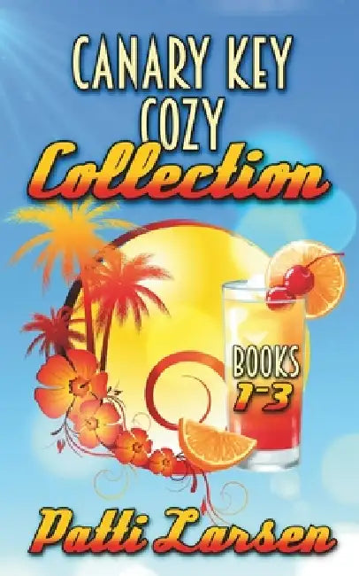 Canary Key Cozy Collection by Patti Larsen