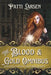 The Blood and Gold Omnibus by Patti Larsen